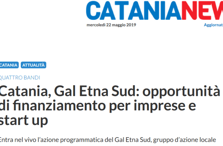 Catanianews.it – Catania, Gal Etna Sud: opportunità di finanziamento per imprese e start up